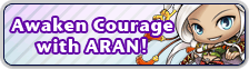 Awaken Courage - Aran!